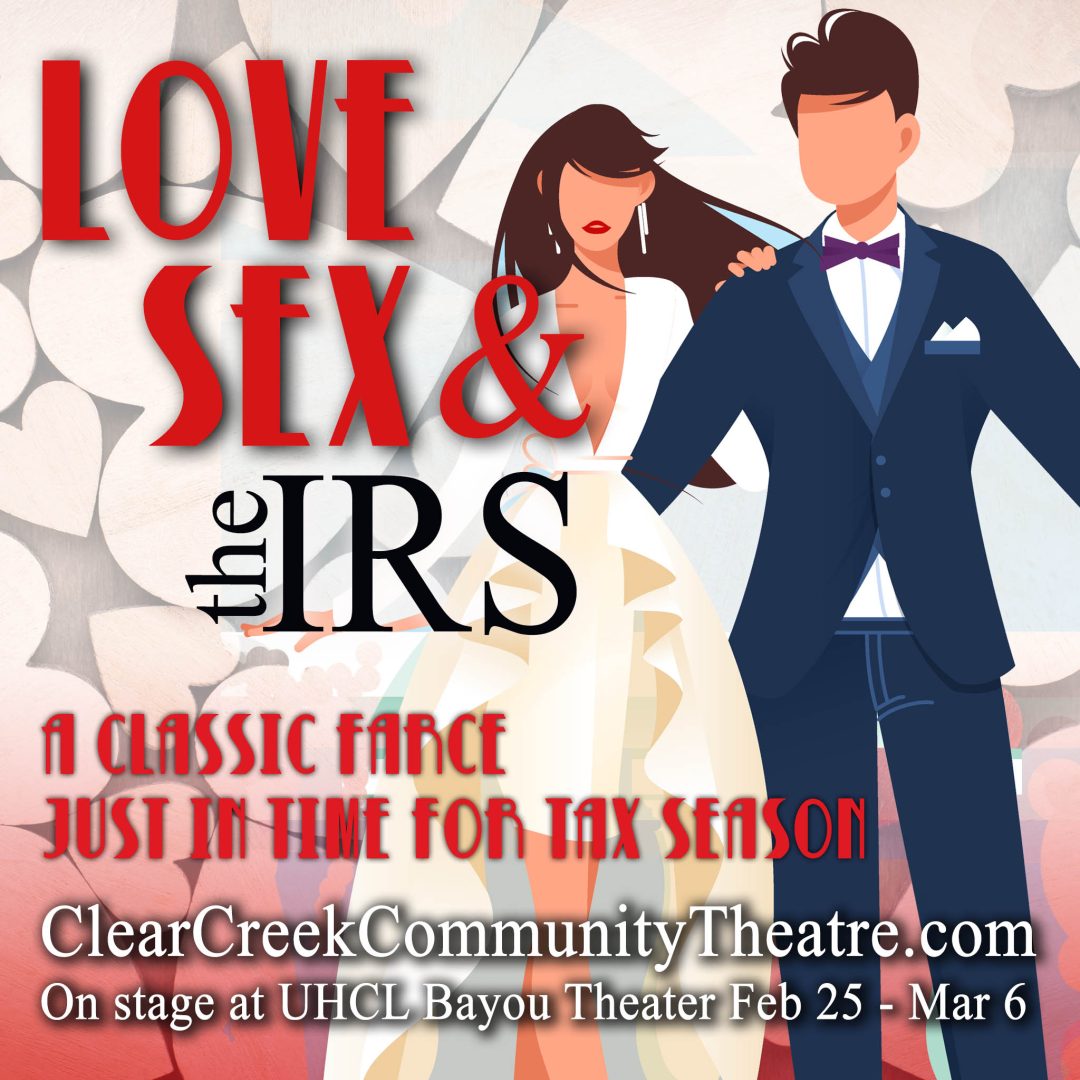 Love, Sex and the IRS Program - Clear Creek Community Theatre